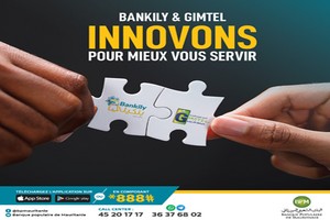 Bankily & Gimtel : innovent toujours plus en avant	